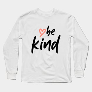 Be Kind Love Heart (Black) Long Sleeve T-Shirt